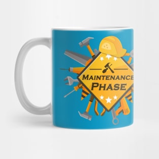 Maintenance Phase ( Maintenance Man \ Woman " Engineer " ) Mug